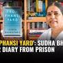 Sudha Bharadwaj on writing her prison diary 'From Phansi Yard'