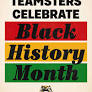 Teamsters Celebrate Black History Month