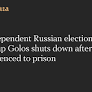 Independent Russian election-monitoring group Golos shuts down after co-chair is sentenced to prison