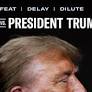 Defeat, Delay, Dilute: ACLU Versus President Trump