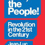 Now the People! Revolution in the Twenty-First Century – book review