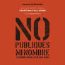 Presentación de libro: "No publiques mi nombre" (Cristina Fallarás)