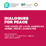 Dialogues for peace: The voice of Latin American Nobel Prize laureates