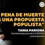Tania Pariona: "Bukele, siendo de medidas muy duras, no ha planteado la pena de muerte"