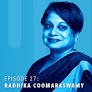Expert Voices on Atrocity Prevention Episode 27: Radhika Coomaraswamy