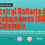 Cátedra Abierta de la Central Unitaria de Trabajadores CUT-Colombia - Perspectivas del Movimiento Sindical Colombiano: Democracia, Derechos Humanos y Construcción de Paz desde la Perspectiva de Género