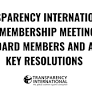 Transparency International’s Annual Membership Meeting elects new…
