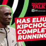 Episode 79: Has Eliud Kipchoge Completed Running?