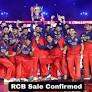 It’s official: RCB up for sale, new owner likely within six months. Check who could buy the Virat Kohli's
