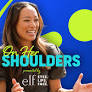 Anne Keothavong: 'On Her Shoulders' presented by e.l.f. – Episode 2