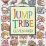 Jump Tribe by Clive Barker: Review by Gabino Iglesias
