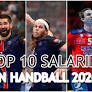TOP 10 SALARIES IN WORLD OF HANDBALL 2020