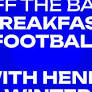 ‘They all went out on a MASSIVE bender…’ | HENRY WINTER - The magic of The FA Cup! | OFF THE BALL BREAKFAST