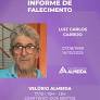 Comunicamos o falecimento do SR. LUIZ CARLOS CARRIJO (mais conhecido como João Leite)