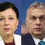 Věra Jourová hits back at Orbán: ‘I never offended the Hungarian people’
