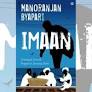 Book review: Manoranjan Byapari's Imaan explores day-to-day cruelties of the harsh Indian life