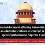 Unregistered document affecting immovable property can be an admissible evidence of contract in a suit for specific performance: Supreme Court