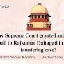 Why Supreme Court granted anticipatory bail to Rajkumar Daitapati in money laundering case?
