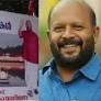 Picture of Triprayar Thevar on LDF candidate's campaign board; yet another complaint against V S Sunilkumar