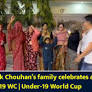 Cricketer Kanishk Chouhan’s family celebrates as India lift U19 WC | Under-19 World Cup