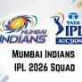 MI IPL 2026 Squad: Mumbai Indians Full List of Players, Auction Buys with Price