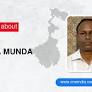 Sukra Munda: Age, Biography, Education, Wife, Caste, Net Worth & More