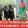7 Arrested for Brutal Killing of Hindu Youth in Bangladesh, Says Muhammad Yunus