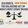 Old roots, new wings: The balancing act of India’s most iconic brands