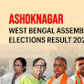 Ashoknagar (West Bengal) Assembly Election Result 2026: Dr. Sumay Hira of BJP Wins