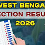 West Bengal Assembly Election Results 2026 Winners List: Constituency-Wise, Seat-Wise and Party-wise Full List