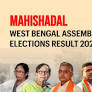 Mahishadal (West Bengal) Assembly Election Result 2026: Subhas Chandra Panja of BJP Wins