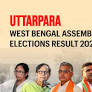 Uttarpara (West Bengal) Assembly Election Result 2026: Dipanjan Chakraborty of BJP Wins