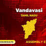Vandavasi Election Result 2026: Vandavasi Assembly Seat Results, MLA's, Candidates, Vote Share