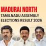 Madurai North (Tamil Nadu) Assembly Election Result 2026: A.Kallanai of Tamilaga Vettri Kazhagam Wins