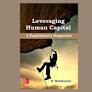 Book Review – Leveraging Human Capital by K Ramkumar