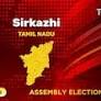 Sirkazhi Election Result 2026: Sirkazhi Assembly Seat Results, MLA's, Candidates, Vote Share