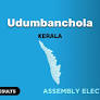 Udumbanchola Assembly Election 2026: Candidates List, MLA, Seat Details, Results & Vote Share