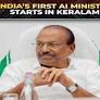 Kunhalikutty on India’s first AI ministry in Keralam: ‘Emerging tech will disrupt older systems’