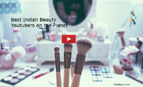 100 Indian Beauty YouTubers You Must Follow in 2025