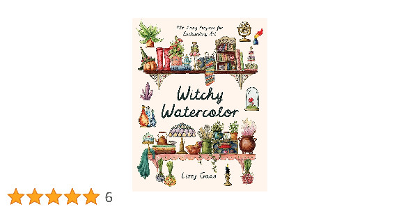Witchy Watercolor: 75+ Easy Projects for Enchanting Art (English ...
