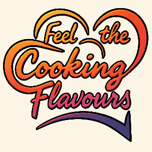 Feel the Cooking Flavours