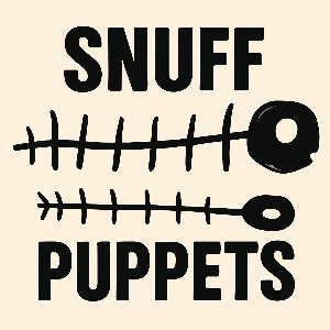 Snuff Puppets