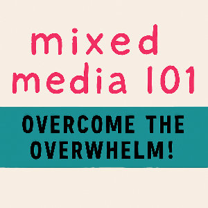 Mix-Media Academy 101